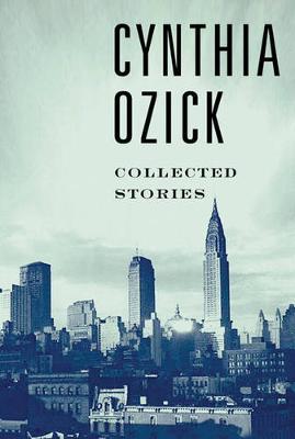 Collected Stories by Cynthia Ozick image