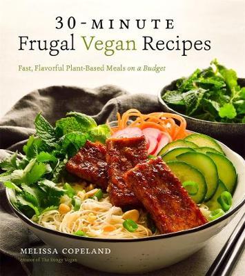 30-Minute Frugal Vegan Recipes by Melissa Copeland image