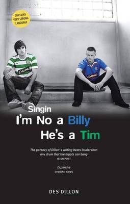 Singin I'm No a Billy He's a Tim on Paperback by Des Dillon