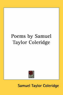 Poems by Samuel Taylor Coleridge on Paperback by Samuel Taylor Coleridge