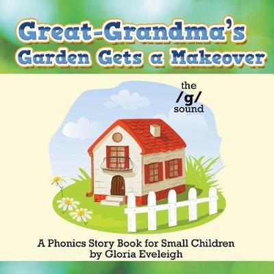 Great-Grandma's Garden Gets a Makeover by Gloria Eveleigh image