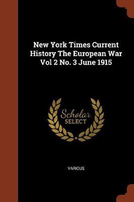 New York Times Current History the European War Vol 2 No. 3 June 1915 image