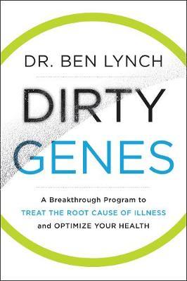 Dirty Genes on Hardback by Ben Lynch