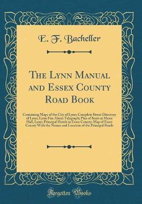 The Lynn Manual and Essex County Road Book by E F Bacheller image