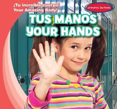 Tus Manos / Your Hands on Hardback by Liza Raine