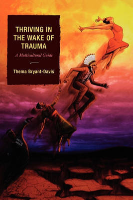 Thriving in the Wake of Trauma by Thema Bryant-Davis image