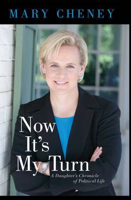 Now It's My Turn by Mary Cheney image