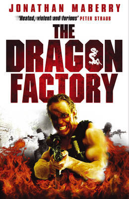 The Dragon Factory (Joe Ledger #2) on Hardback by Jonathan Maberry