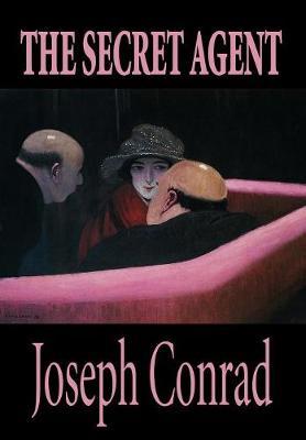 The Secret Agent on Hardback by Joseph Conrad