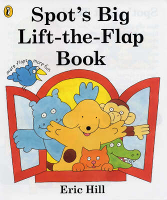 Spot's Big Lift-the-flap Book by Eric Hill image