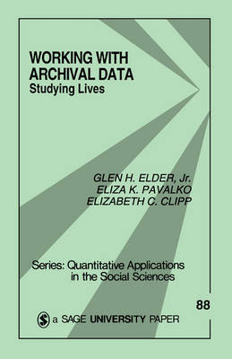 Working With Archival Data by Glen H Elder image