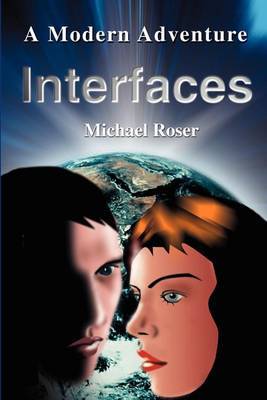 Interfaces: A Modern Adventure by Michael Roser image