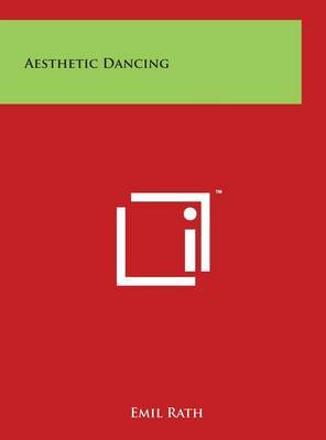 Aesthetic Dancing on Hardback by Emil Rath