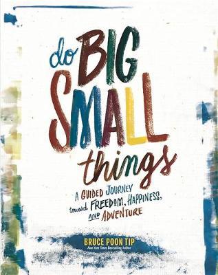 Do Big Small Things by Bruce Tip image