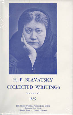 Collected Writings of H. P. Blavatsky, Vol. 11 on Hardback by H.P. Blavatsky