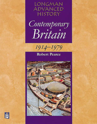 Contemporary Britain 1914-1979 by Robert Pearce image