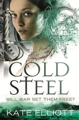Cold Steel by Kate Elliott image