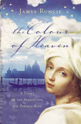 The Colour of Heaven by James Runcie image
