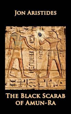 The Black Scarab of Amun-Ra by Jon Aristides image