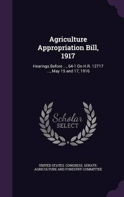 Agriculture Appropriation Bill, 1917 image