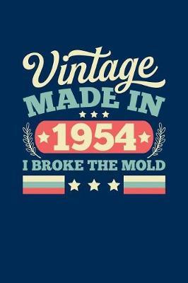 Vintage Made In 1954 I Broke The Mold image