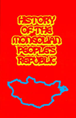 History of the Mongolian People's Republic by USSR Academy of Sciences image