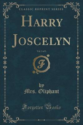 Harry Joscelyn, Vol. 3 of 3 (Classic Reprint) image