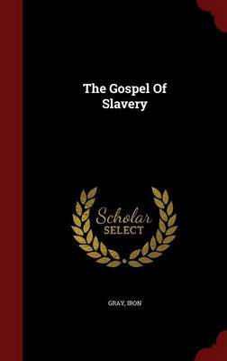 The Gospel of Slavery image