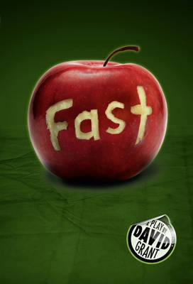 Fast (Heinemann Plays) on Hardback by David Grant