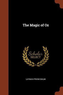 The Magic of Oz by Layman Frank Baum image