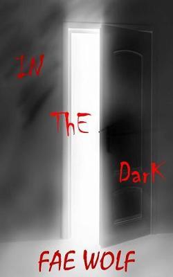 In the Dark by Fae Wolf image