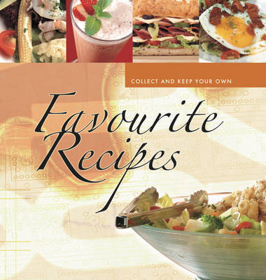 Favourite Recipes on Hardback