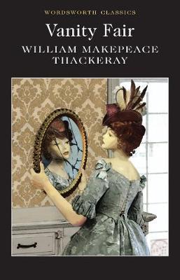 Vanity Fair by William Makepeace Thackeray