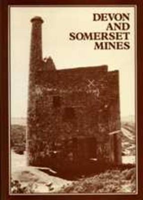 The Devon and Somerset Mines by Roger Burt image