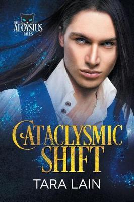 Cataclysmic Shift by Tara Lain image