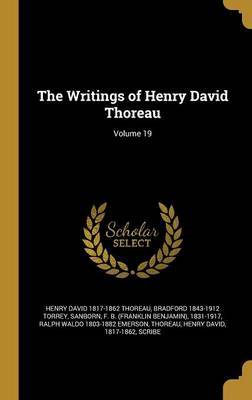 The Writings of Henry David Thoreau; Volume 19 by Henry David 1817-1862 Thoreau image