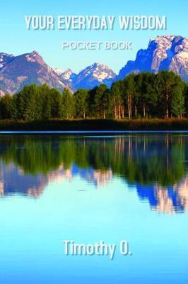 Your Everyday Wisdom by Timothy O image