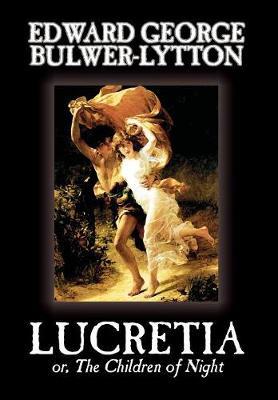 Lucretia by Edward Bulwer Lytton image