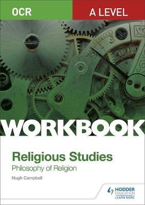 OCR A Level Religious Studies: Philosophy of Religion Workbook by Hugh Campbell image