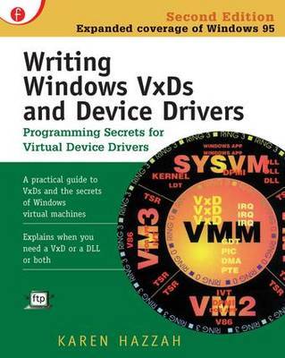 Writing Windows VxDs and Device Drivers by Karen Hazzah image