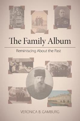 The Family Album by Veronica B Gamburg image