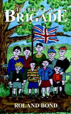 The Balaclava Brigade by Roland Bond image