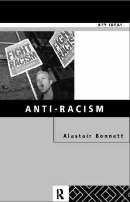 Anti-Racism by Alastair Bonnett image