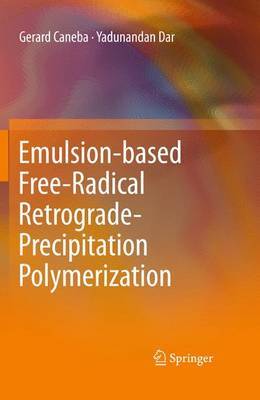 Emulsion-based Free-Radical Retrograde-Precipitation Polymerization by Gerard Caneba image
