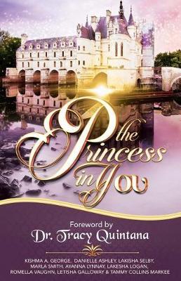 The Princess in You by Kishma a George