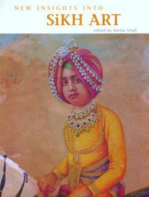 New Insight into Sikh Art on Hardback