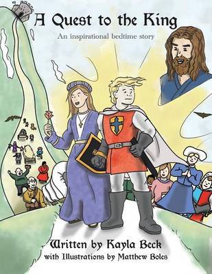 A Quest to the King by Kayla Beck image