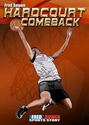 Hardcourt Comeback by Fred Bowen image