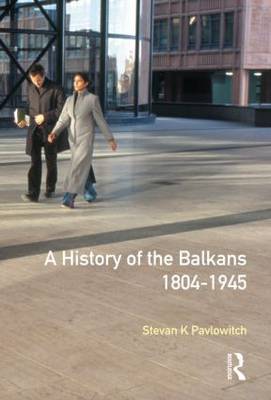A History of the Balkans 1804-1945 by Stevan K. Pavlowitch image