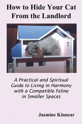 How to Hide Your Cat From the Landlord by Jasmine Kinnear image